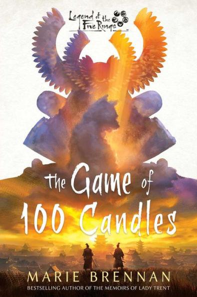 the Game of 100 Candles: A Legend Five Rings Novel