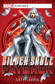 Free pdf books download Silver Sable: Payback: A Marvel: Heroines Novel 9781839082191 in English