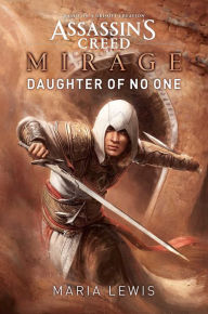 Free kindle books downloads uk Assassin's Creed Mirage: Daughter of No One MOBI PDF FB2 by Maria Lewis