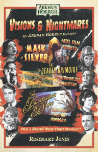 Download it e books Visions & Nightmares: An Arkham Horror Omnibus