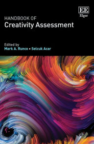 Title: Handbook of Creativity Assessment, Author: Mark A. Runco