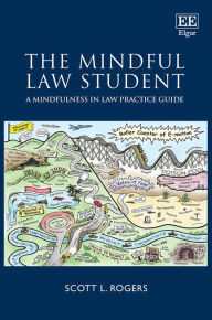 Free audio downloads of books The Mindful Law Student: A Mindfulness in Law Practice Guide (English Edition) PDF ePub MOBI