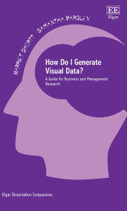 Download it books for kindle How Do I Generate Visual Data?: A Guide for Business and Management Research 9781839106842 English version by Harriet Shortt, Samantha Parsley