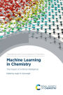 Machine Learning in Chemistry: The Impact of Artificial Intelligence