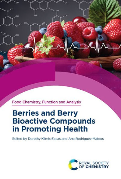 Berries and Berry Bioactive Compounds Promoting Health