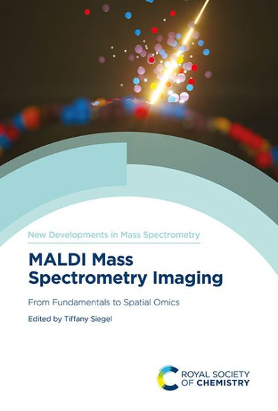 MALDI Mass Spectrometry Imaging: From Fundamentals to Spatial Omics