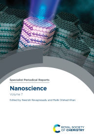 Title: Nanoscience: Volume 7, Author: Neerish Revaprasadu