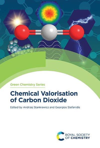 Chemical Valorisation of Carbon Dioxide