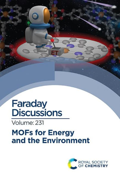 MOFs for Energy and the Environment: Faraday Discussion 231
