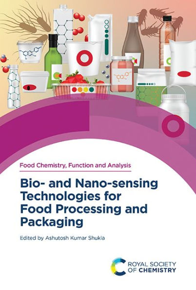 Bio- and Nano-sensing Technologies for Food Processing Packaging