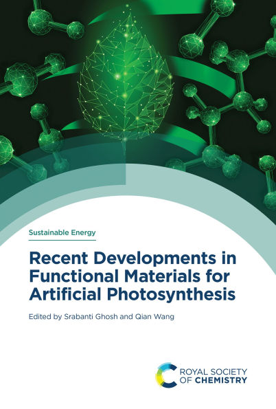 Recent Developments Functional Materials for Artificial Photosynthesis