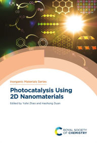 Title: Photocatalysis Using 2D Nanomaterials, Author: Yufei Zhao