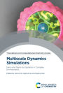 Multiscale Dynamics Simulations: Nano and Nano-bio Systems in Complex Environments