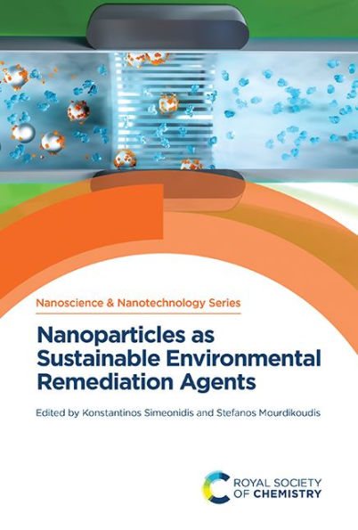 Nanoparticles as Sustainable Environmental Remediation Agents