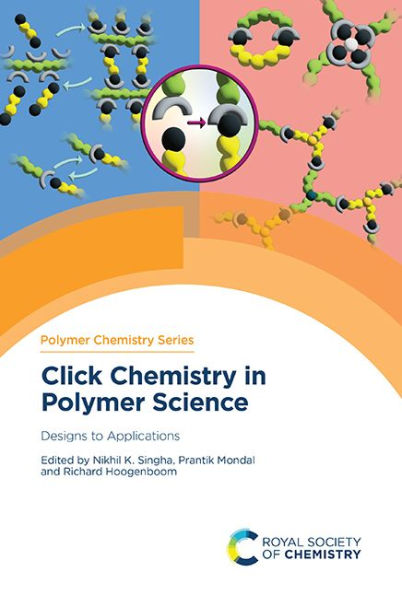 Click Chemistry Polymer Science: Designs to Applications