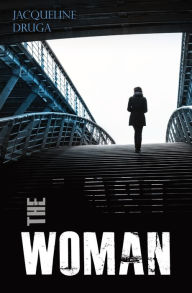 Title: The Last Woman, Author: Jacqueline Druga