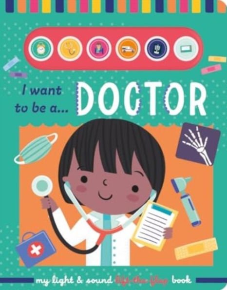 I Want to Be a... Doctor
