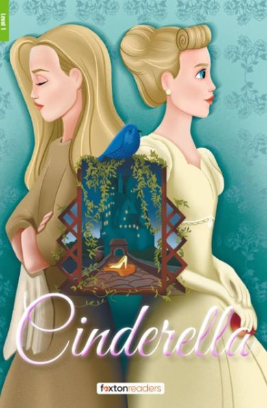 Cinderella - Foxton Readers Level 1 (400 Headwords CEFR A1-A2) with free online AUDIO