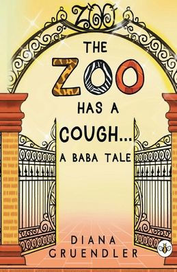 The Zoo Has a Cough... A Baba Tale