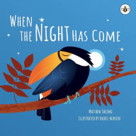 Title: When the Night Has Come, Author: Matthew Sheimo