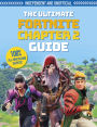 The Fortnite Ultimate Chapter 2 Guide (Independent & Unofficial): Independent and unofficial