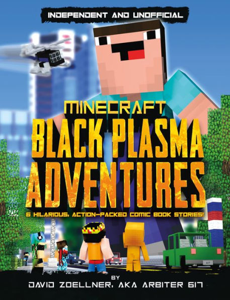 Black Plasma Adventures: Minecraft Graphic Novel (Independent & Unofficial): Independent and unofficial