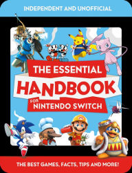 Real book pdf web free download The Essential Handbook for Nintendo Switch (Independent & Unofficial) by Mortimer Children's Books, Mortimer Children's Books DJVU PDF CHM (English literature) 9781839351709