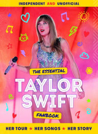 Ebook for mobile phones download The Essential Taylor Swift Fanbook (English literature)