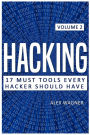 Hacking: 17 Must Tools Every Hacker Should Have