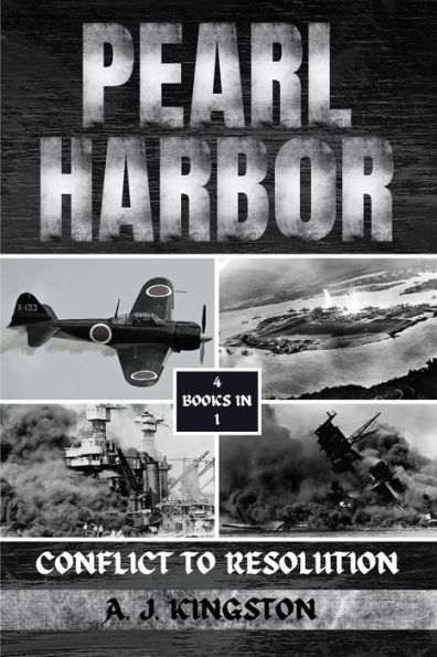 Pearl Harbor: Conflict To Resolution