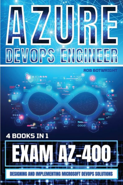 Azure DevOps Engineer: Designing and Implementing Microsoft DevOps Solutions