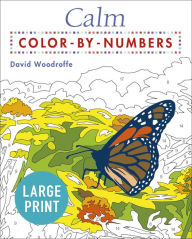 Title: Calm Color by Numbers Large Print, Author: David Woodroffe