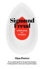 Knowledge in a Nutshell: Sigmund Freud: The complete guide to the great psychologist, including dreams, hypnosis and psychoanalysis