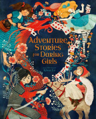 eBook online Adventure Stories for Daring Girls by Samantha Newman, Khoa Le 9781839406089 FB2 iBook in English