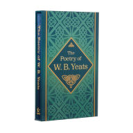 Mobi ebook download forum The Poetry of W. B. Yeats: Deluxe Silkbound Edition in Slipcase