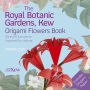 The Royal Botanic Gardens, Kew Origami Flowers Book: Beautiful projects inspired by nature