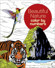 Title: Beautiful Nature Color by Numbers, Author: Duncan Smith