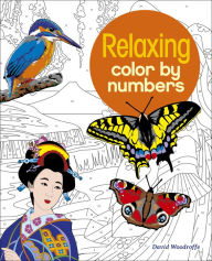 Title: Relaxing Color by Numbers, Author: David Woodroffe