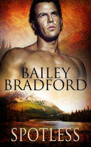 Title: Spotless: A Box Set, Author: Bailey Bradford
