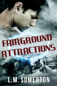 Title: Fairground Attractions: A Box Set, Author: L.M. Somerton