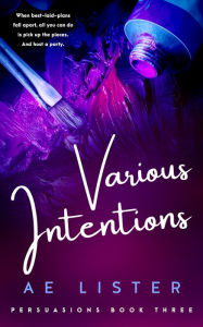 Title: Various Intentions, Author: AE Lister