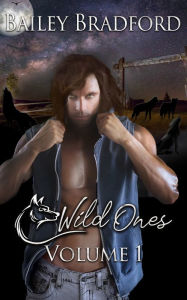 Title: Wild Ones: A Box Set, Author: Bailey Bradford