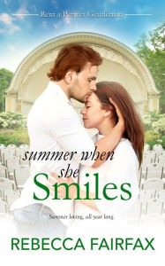 Title: Summer When She Smiles, Author: Rebecca Fairfax