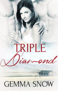 Title: Triple Diamond: A Box Set, Author: Gemma Snow