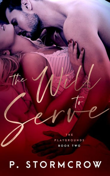 The Will to Serve