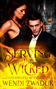 Title: Serving the Wicked, Author: Wendi Zwaduk