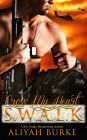 Cross My Heart: A S.W.A.L.K. story