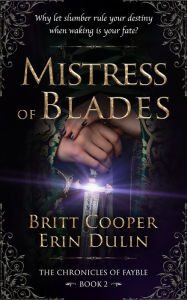 Title: Mistress of Blades, Author: Erin Dulin