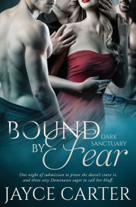 Title: Bound by Fear, Author: Jayce Carter