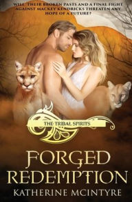 Title: Forged Redemption, Author: Katherine McIntyre